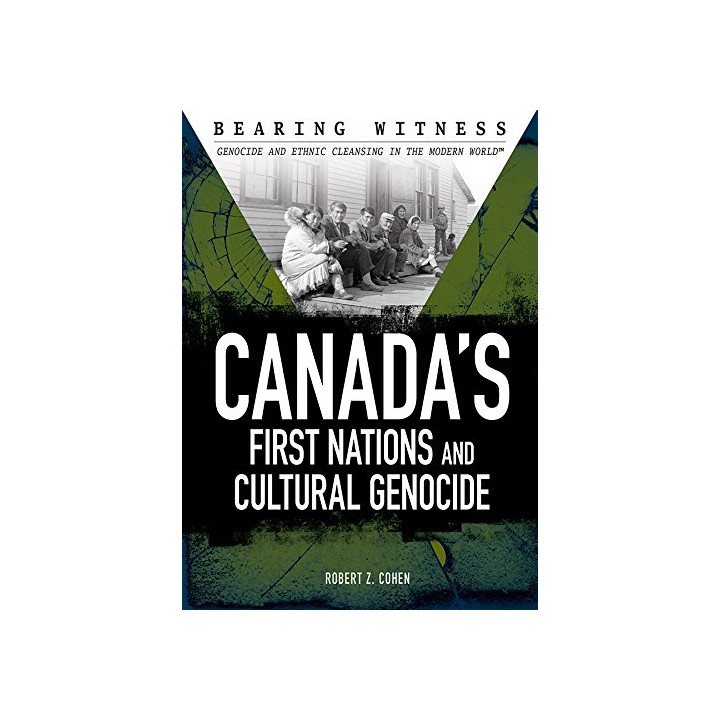 Canada's First Nations and Cultural Genocide